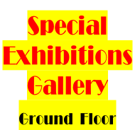 Special  Exhibitions  Gallery  Ground  Floor