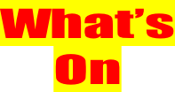 What’s On